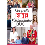 Das große BUNTE Königskinder Buch