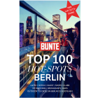 BUNTE Top 100 Hot Spots Berlin - Sommer 2018 