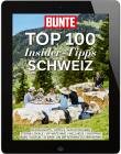 BUNTE Top 100 Insider-Tipps Schweiz 01/22 